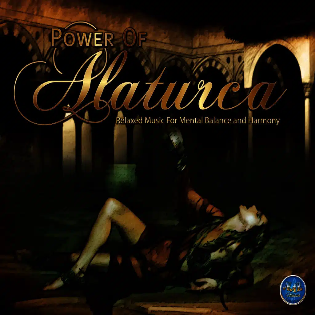 Power of Alaturca / Alaturca Relax