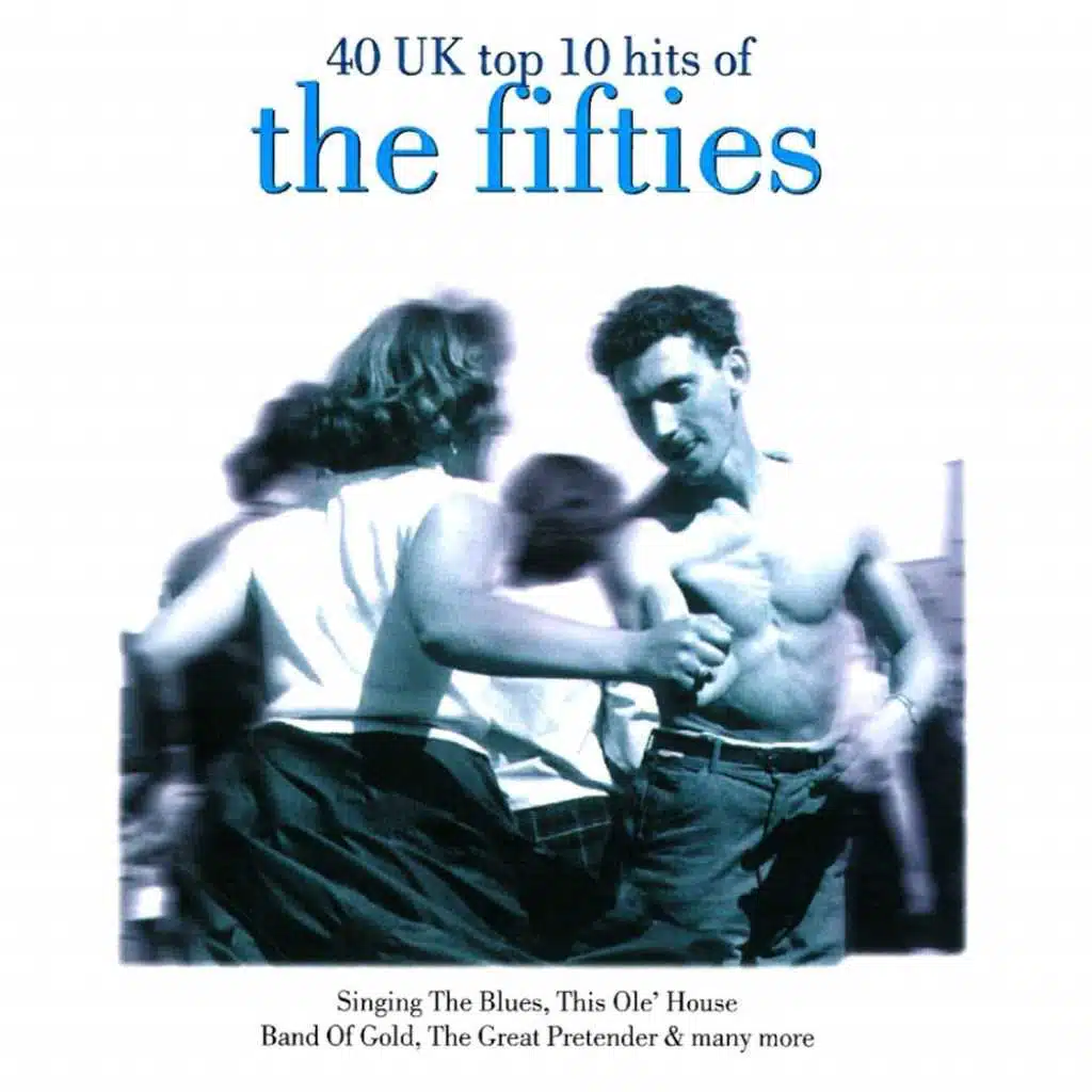 40 UK Top 10 Hits Of The 50's
