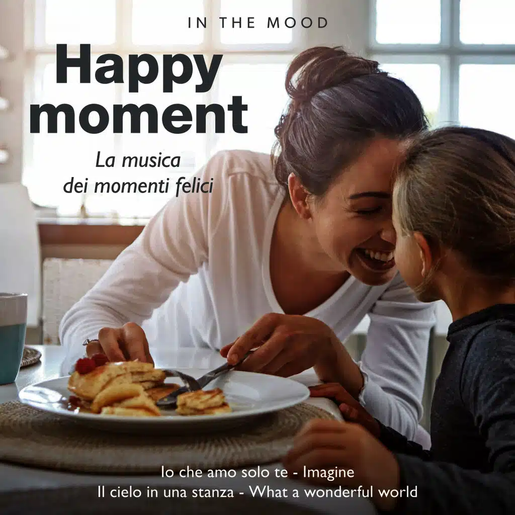 In the Mood: Happy Moment