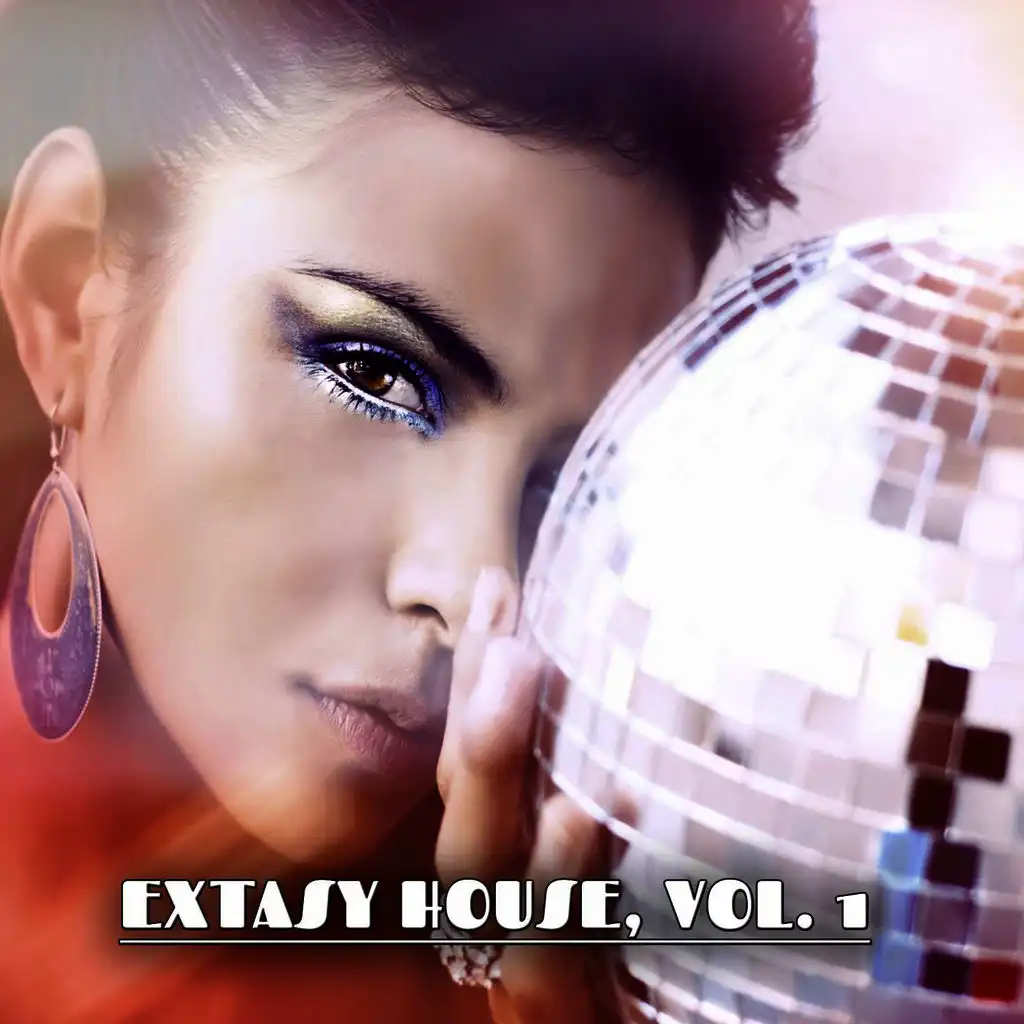 Extasy House, Vol. 1 (House Music Selection)