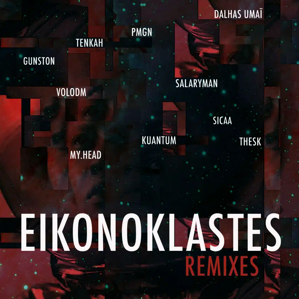 Eikonoklastes (Remixes)