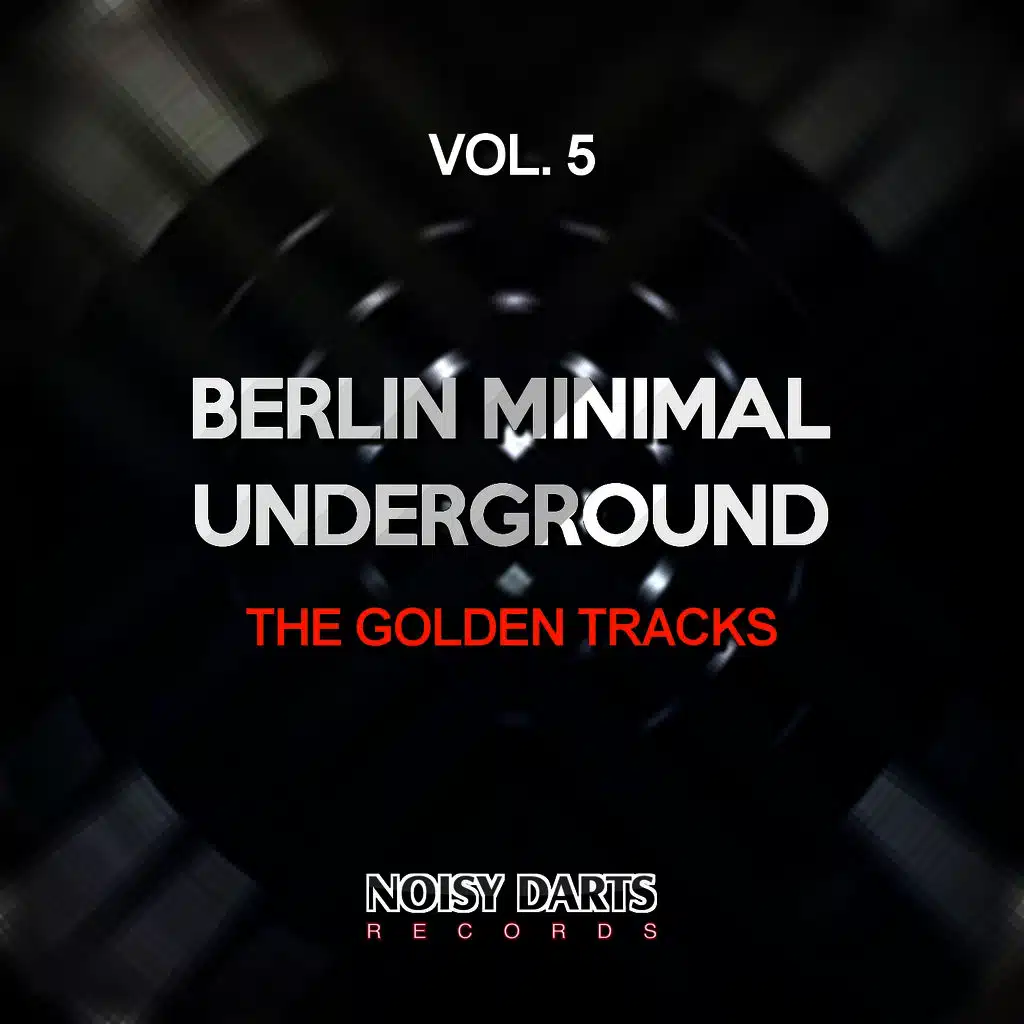 Berlin Minimal Underground, Vol. 5 (The Golden Tracks)