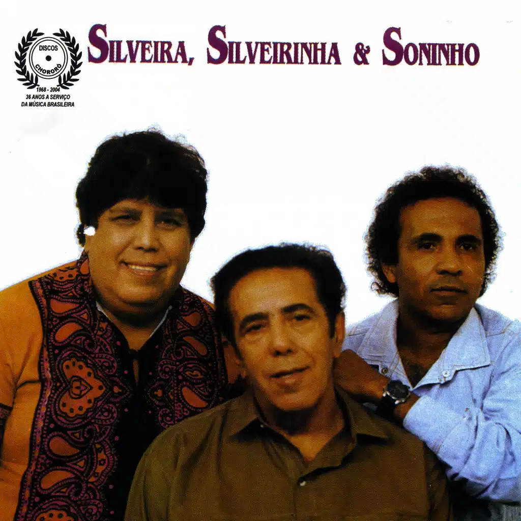 Silveira, Silveirinha & Soninho