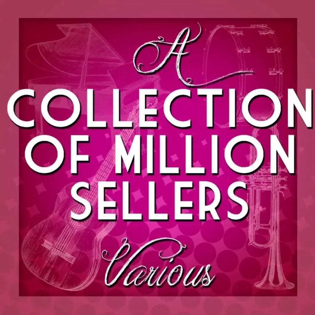 A Collection Of Million Sellers