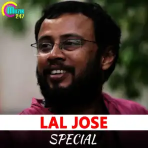Lal Jose Special