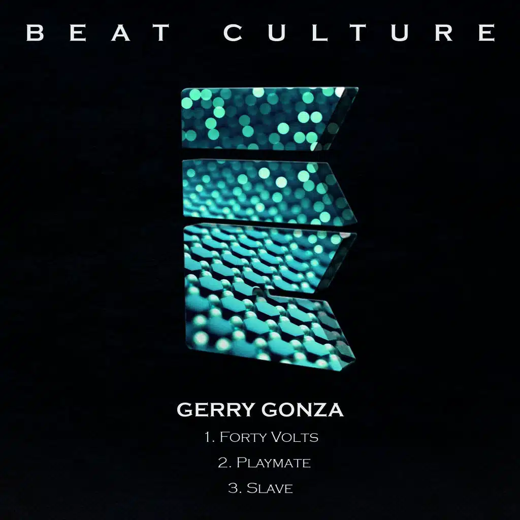 Forty Volts / Playmate / Slave