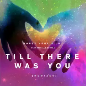 Till There Was You (Nordean Remix) [feat. Michelle Bourke]