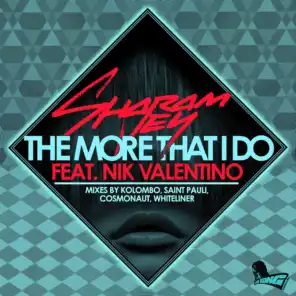 The More That I Do (feat. Nik Valentino)