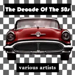 The Decade Of The 50s