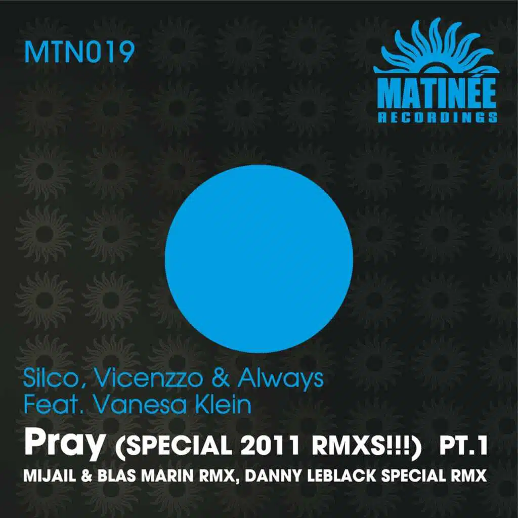 Pray (Special 2011 Remixes Part.1) [feat. Vanessa Klein]