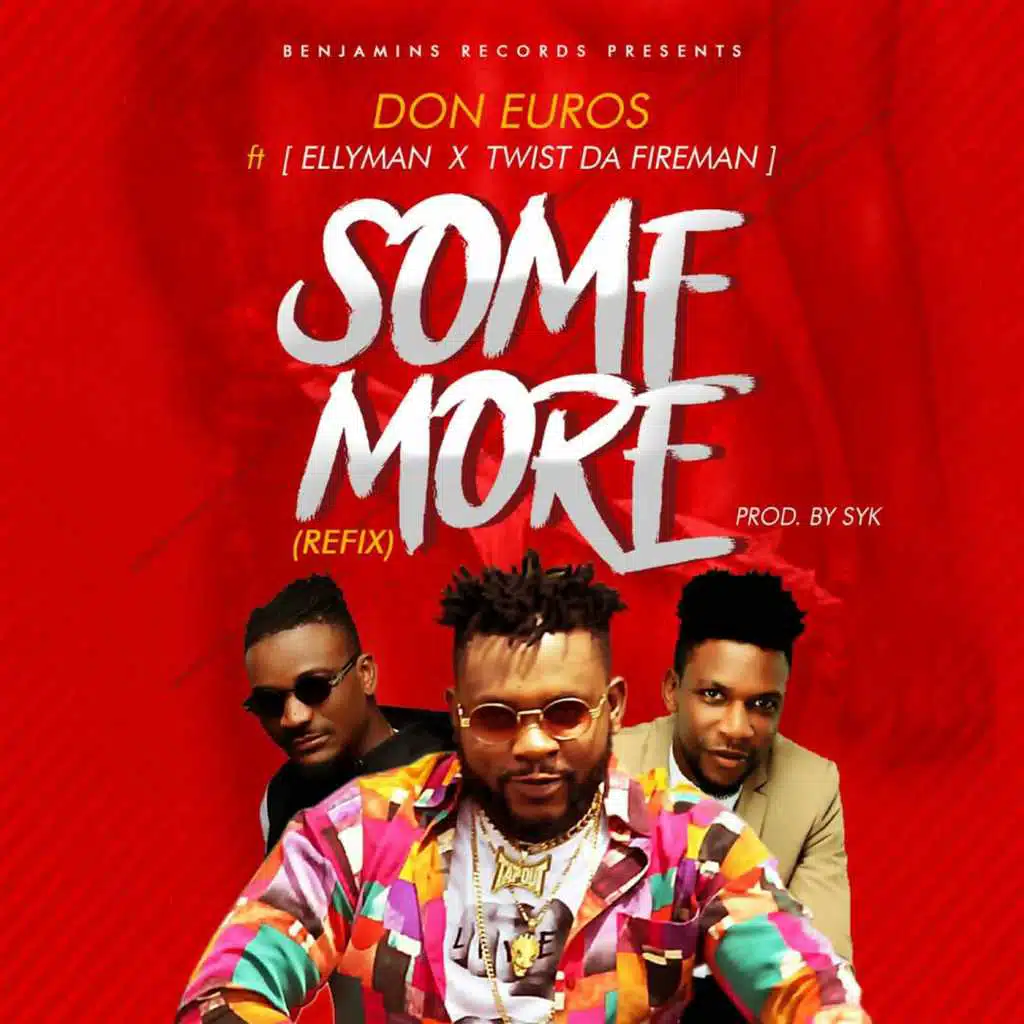 Some More (Refix) [feat. Ellyman & Twist Da Fireman]