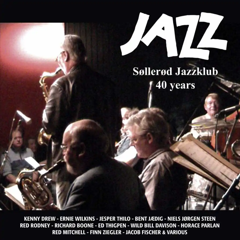 JAZZ, Søllerød Jazzklub 40 Years