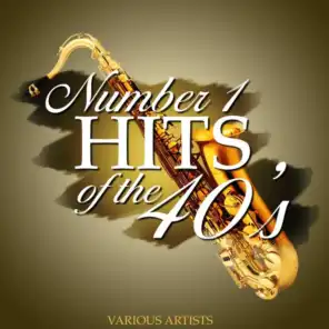 Number 1 Hits Of The 40's