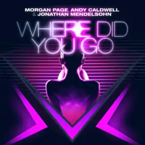 Where Did You Go? (Remixes)