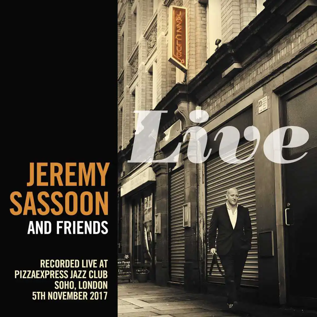 Jeremy Sassoon and Friends - Live