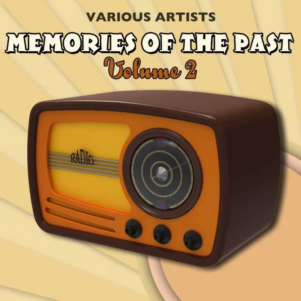 Memories Of The Past, Vol. 2