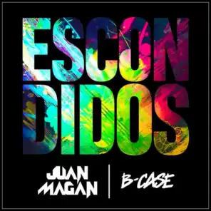 Juan Magán & B-Case