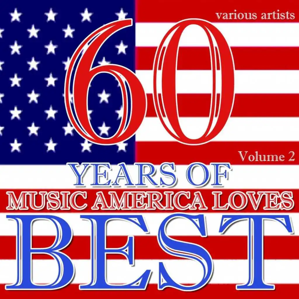 60 Years Of Music America Loves Best, Vol. 2