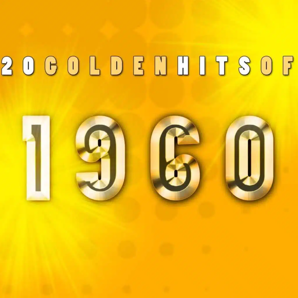 20 Golden Hits Of 1960