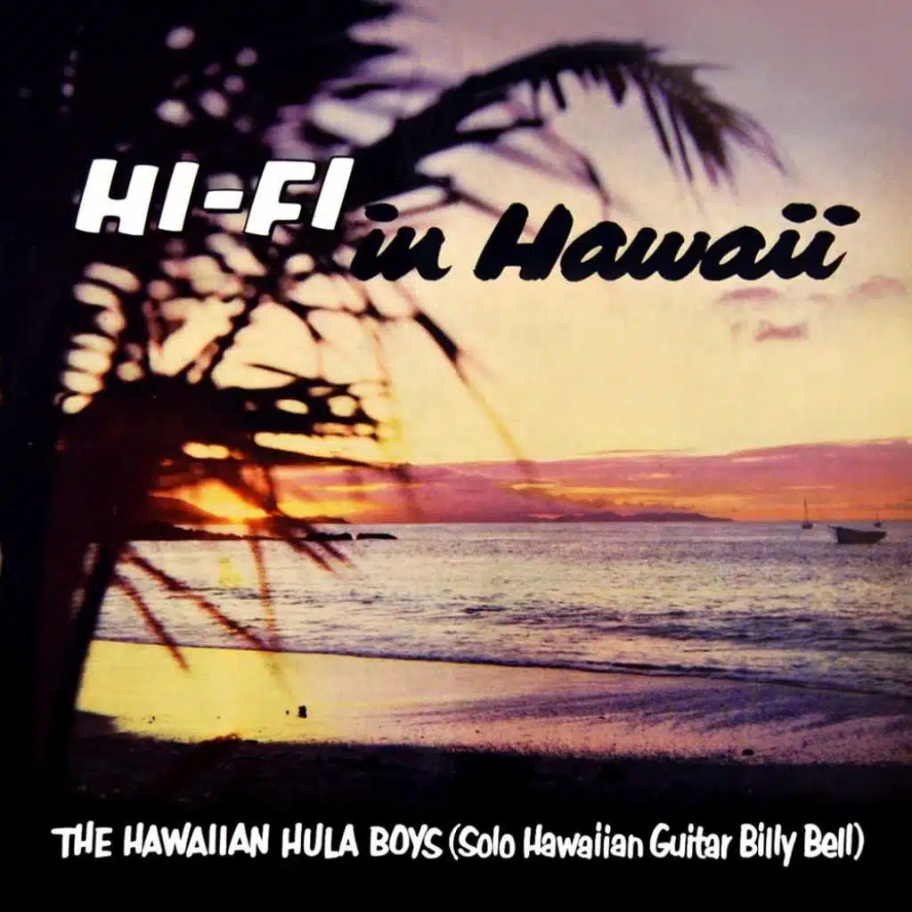 Hi-Fi In Hawaii