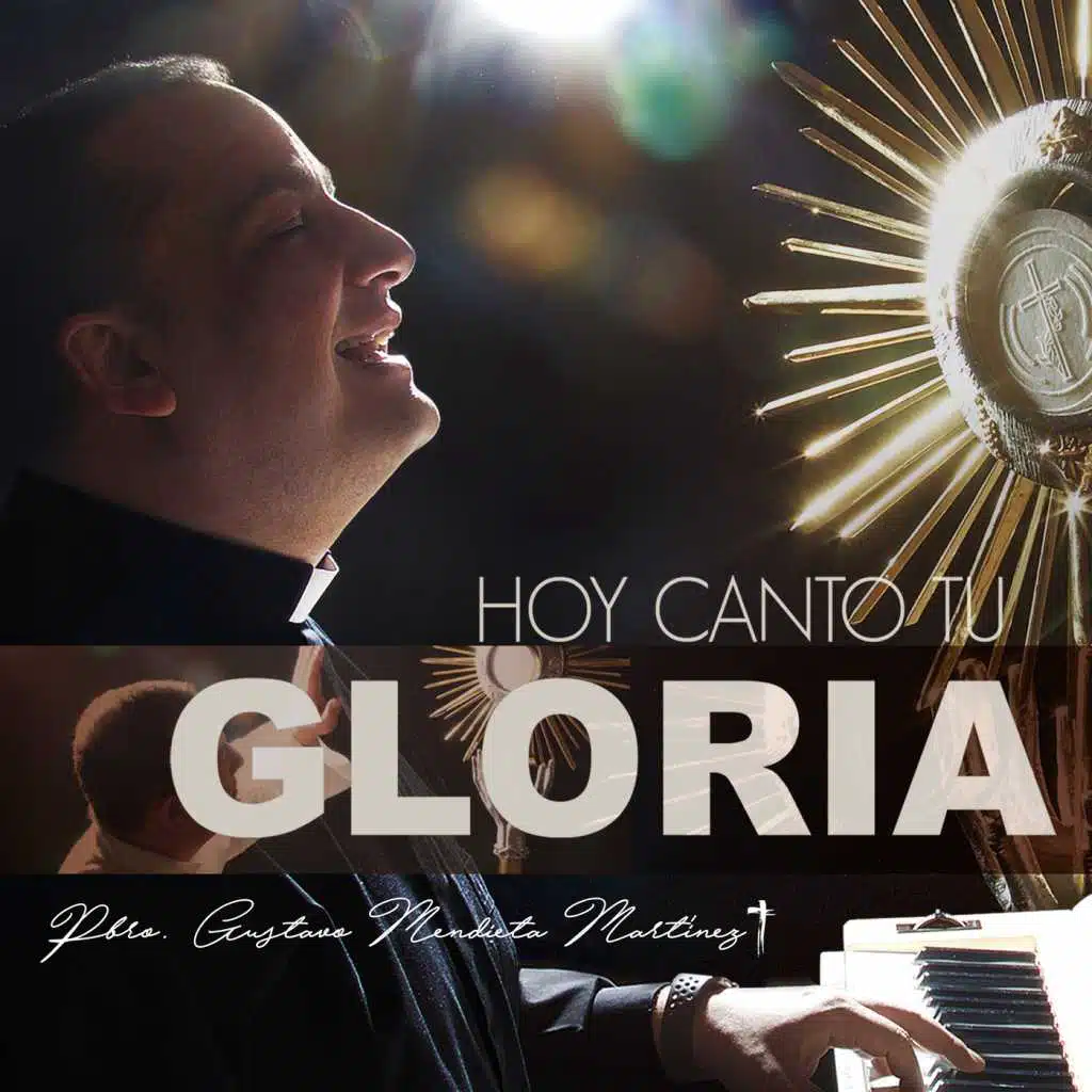 Hoy Canto Tu Gloria