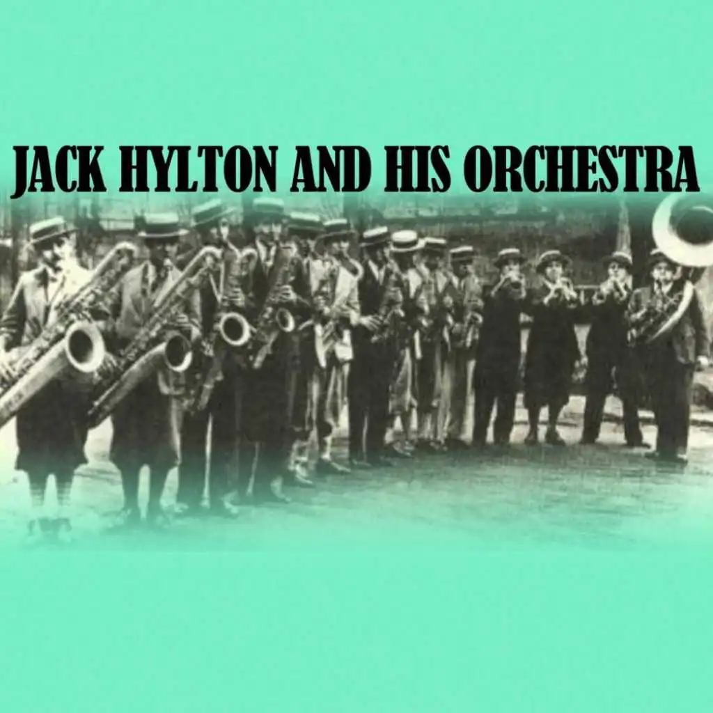 Jack Hylton & His Orchestra