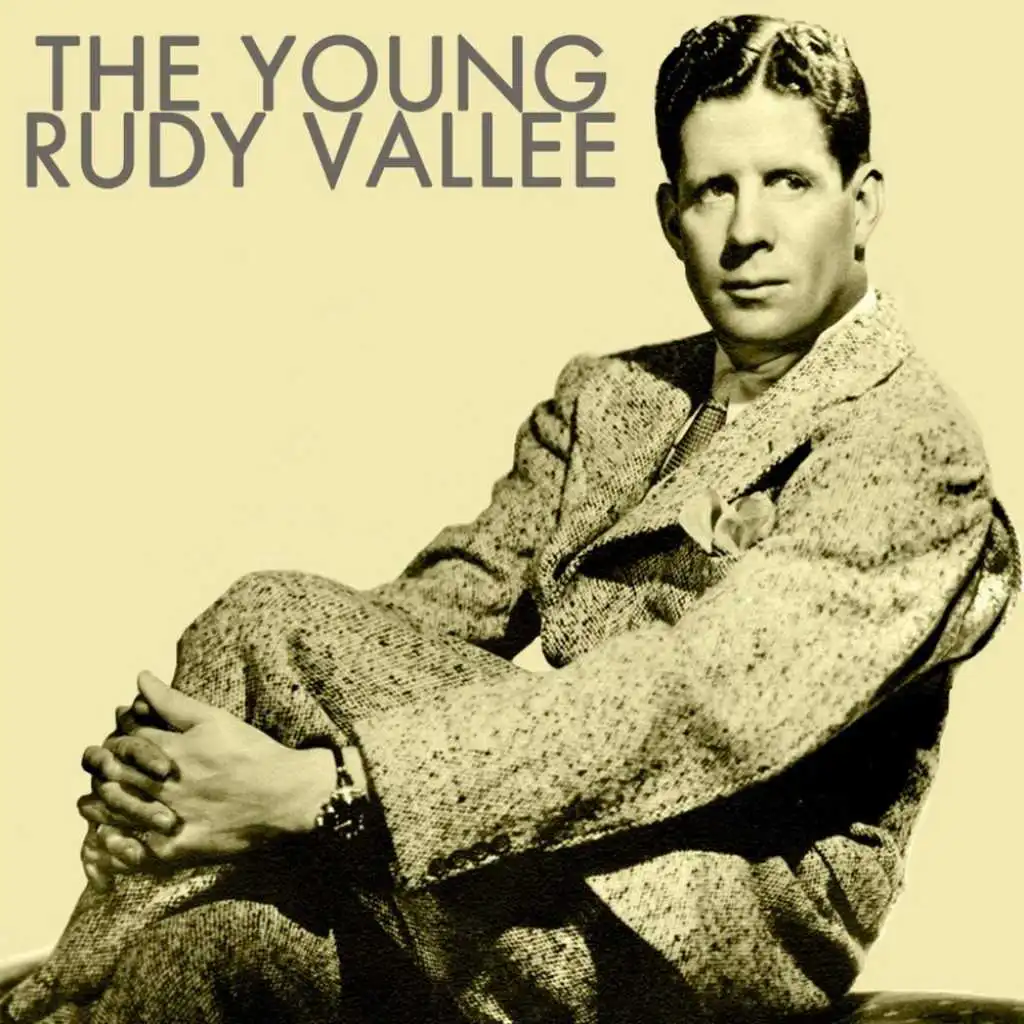 The Young Rudy Vallee