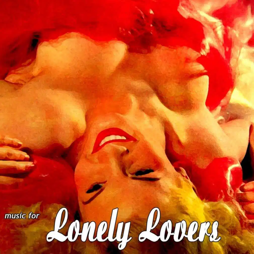 Music For Lonely Lovers