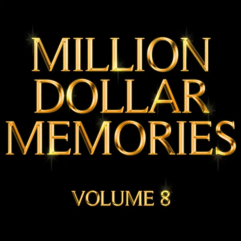 Million Dollar Memories, Vol. 8