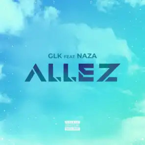Allez (feat. Naza)