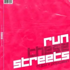 Run These Streets (feat. Popcaan)