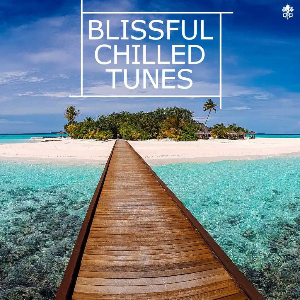 Blissful Chilled Tunes (feat. Tyler Sjöström, Bertrand Lacoste & Bella Goldwin)