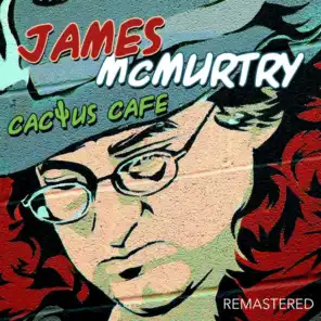 Cactus Cafe - Remastered (Live: Cactus Cafe, Austin TX 1991)