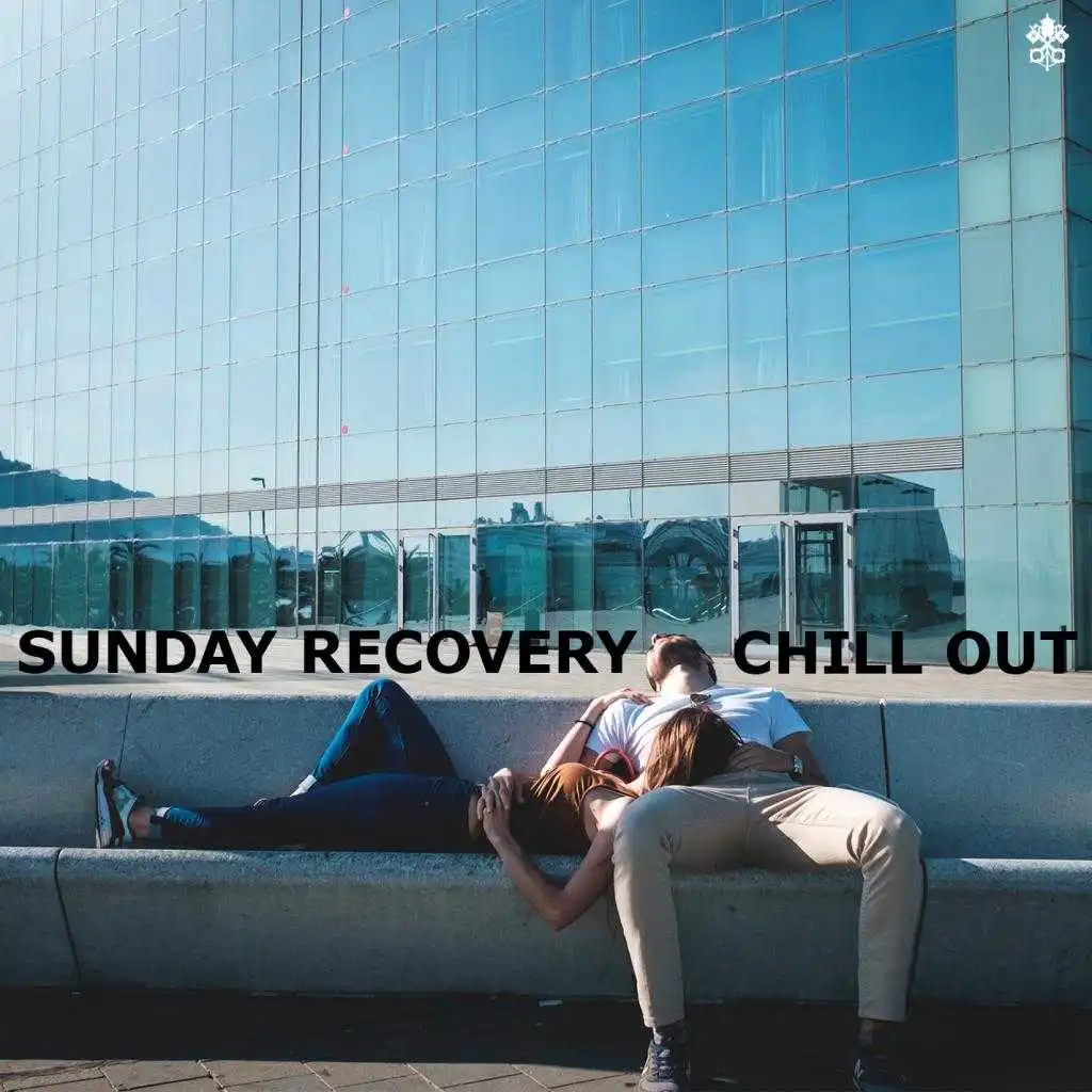 Sunday Recovery Chill Out (feat. Blure, Néha & Bertrand Lacoste)