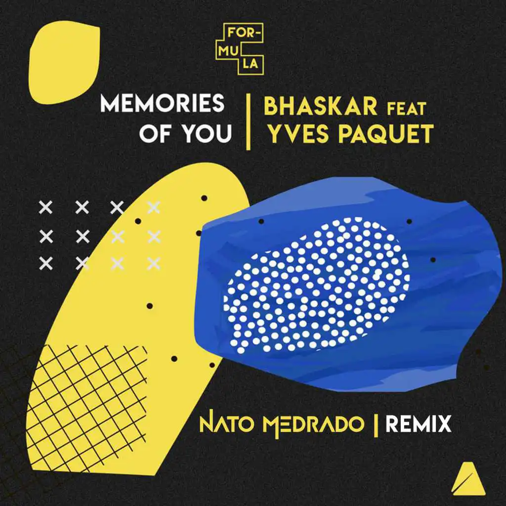 Memories of You (Nato Medrado Remix) [feat. Yves Paquet]