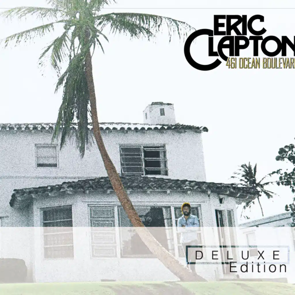461 Ocean Blvd. - Deluxe Edition
