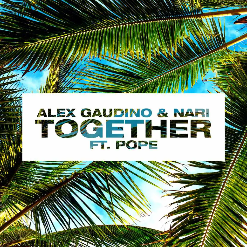 Together (feat. Pope)