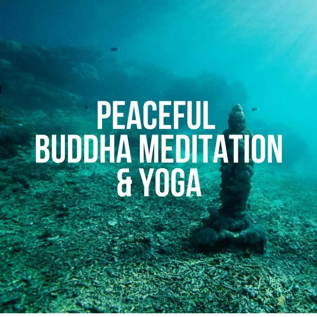 Peaceful Buddha Meditation Yoga