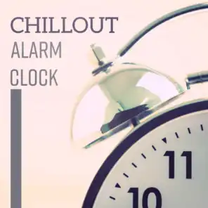 Chillout Alarm Clock