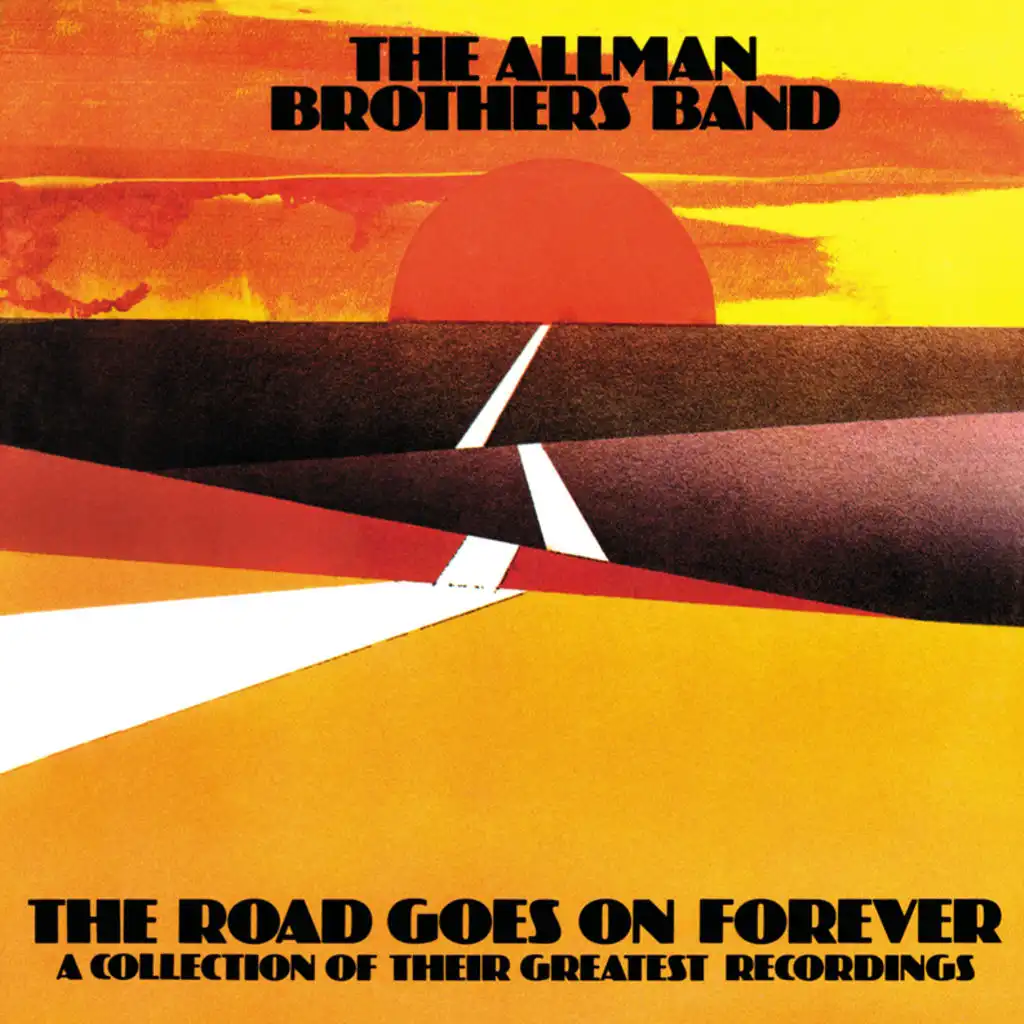 The Road Goes On Forever - Live At The Fillmore East/1971