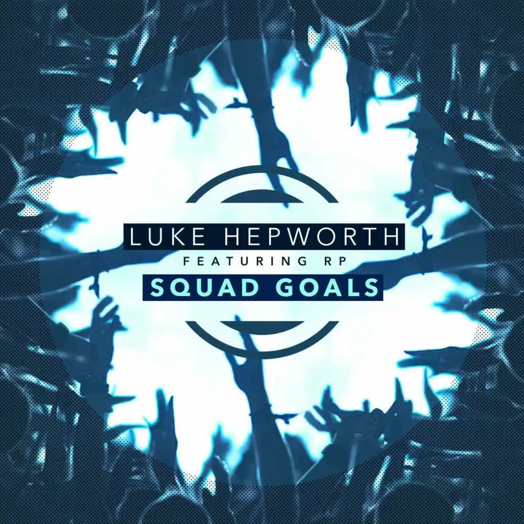 Squad Goals (feat. RP)