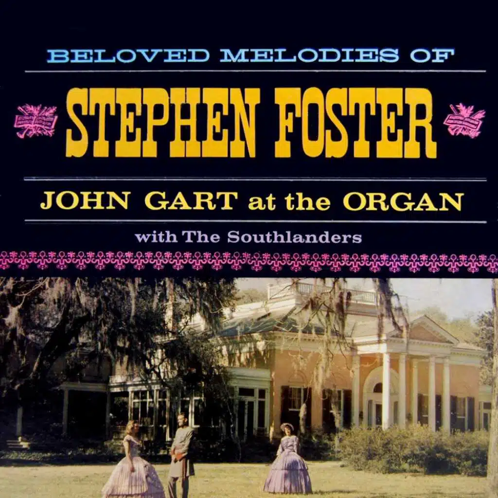 Beloved Melodies Of Stephen Foster