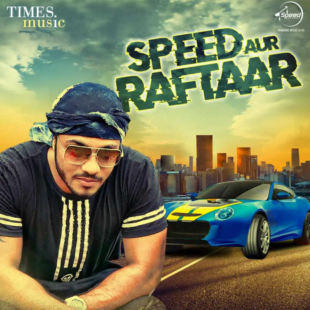 Speed Aur Raftaar