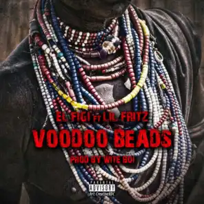 Voodoo Beads (feat. lil fritz)