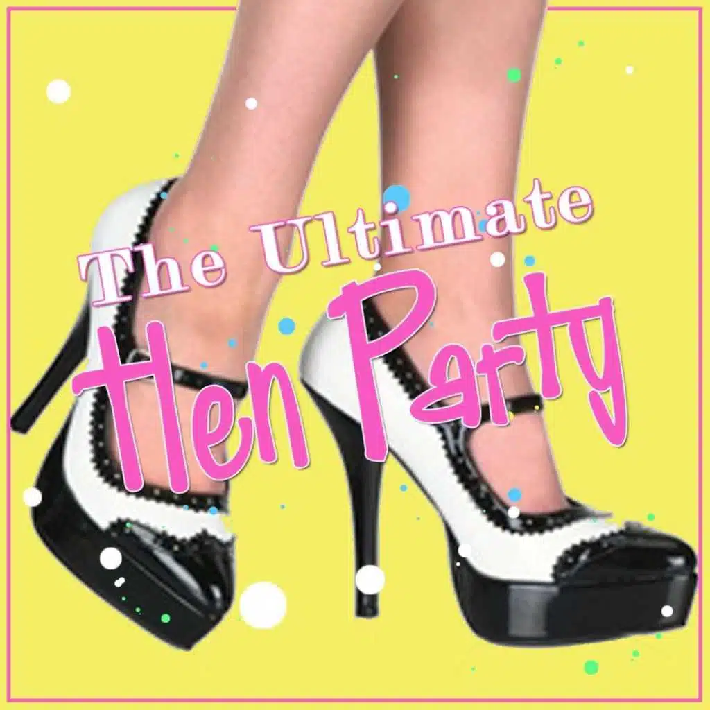 The Ultimate Hen Party