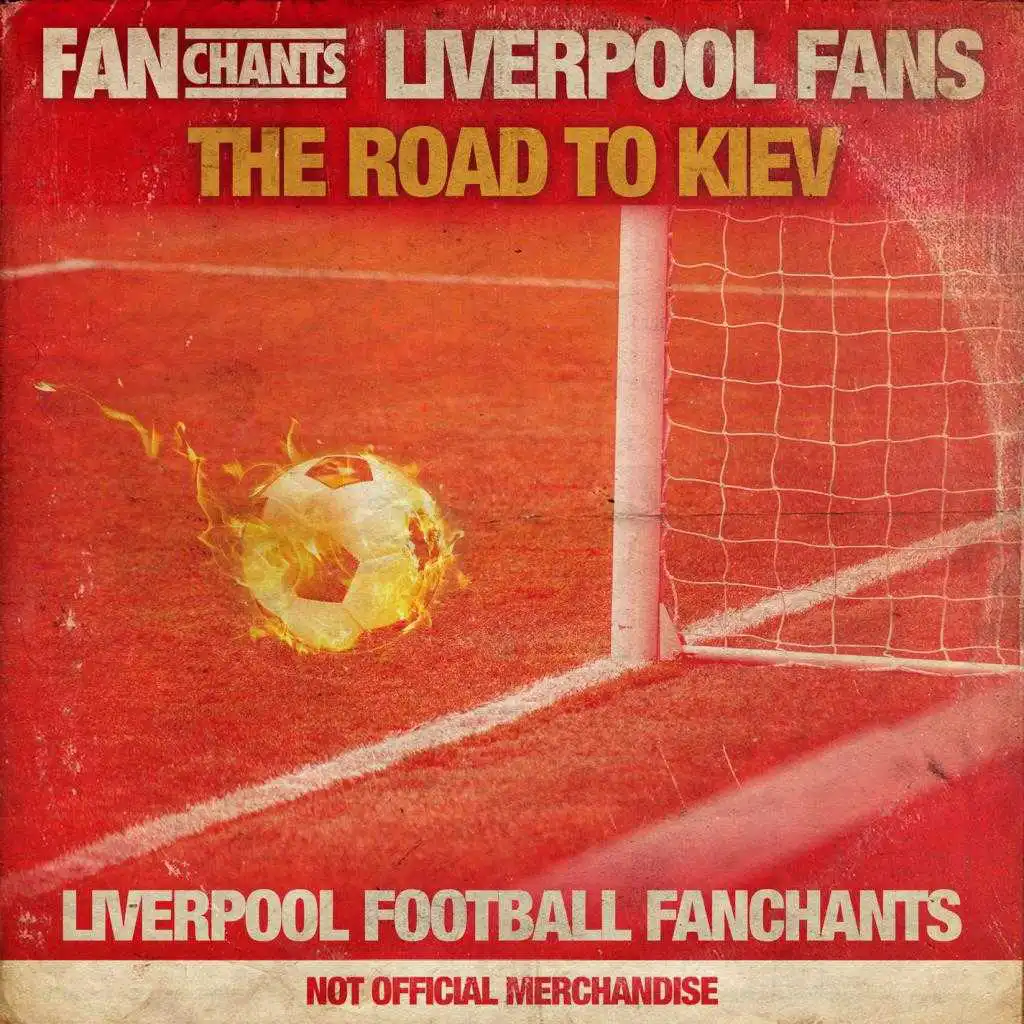 FanChants: Liverpool Fans Road to Kiev
