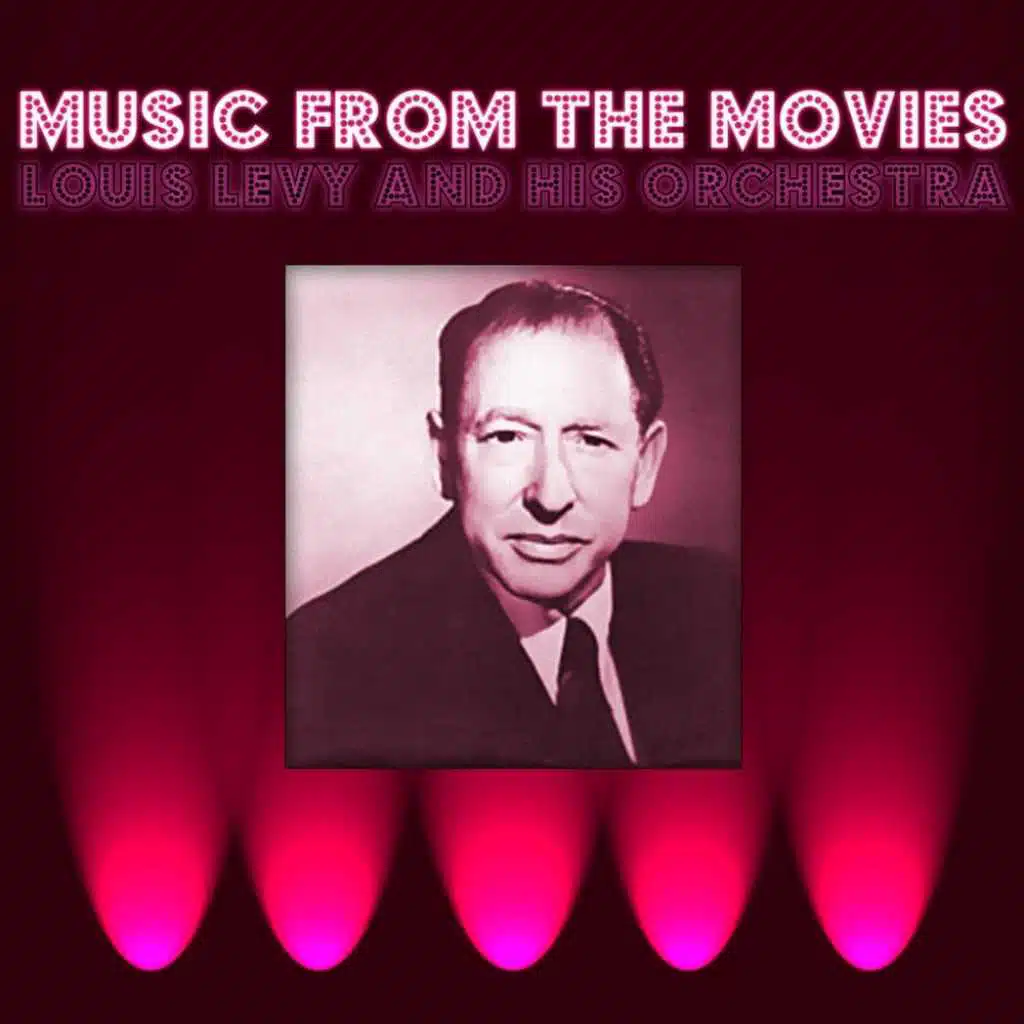 Louis Levy And His Orchestra