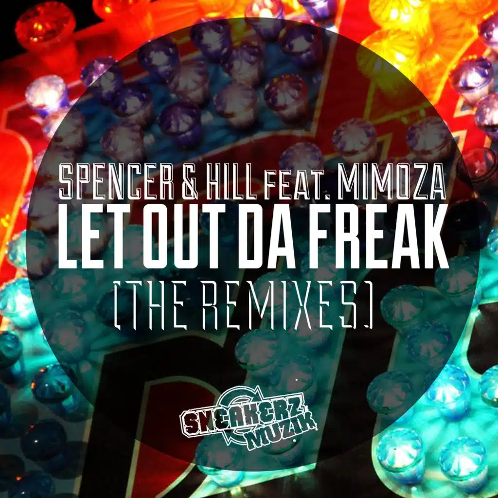 Let Out Da Freak (The Remixes)