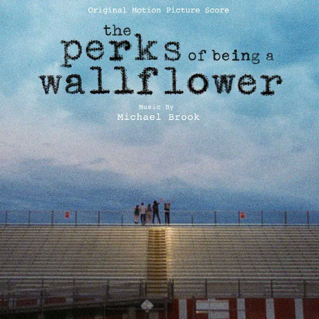 The Perks of Being a Wallflower (Original Score)