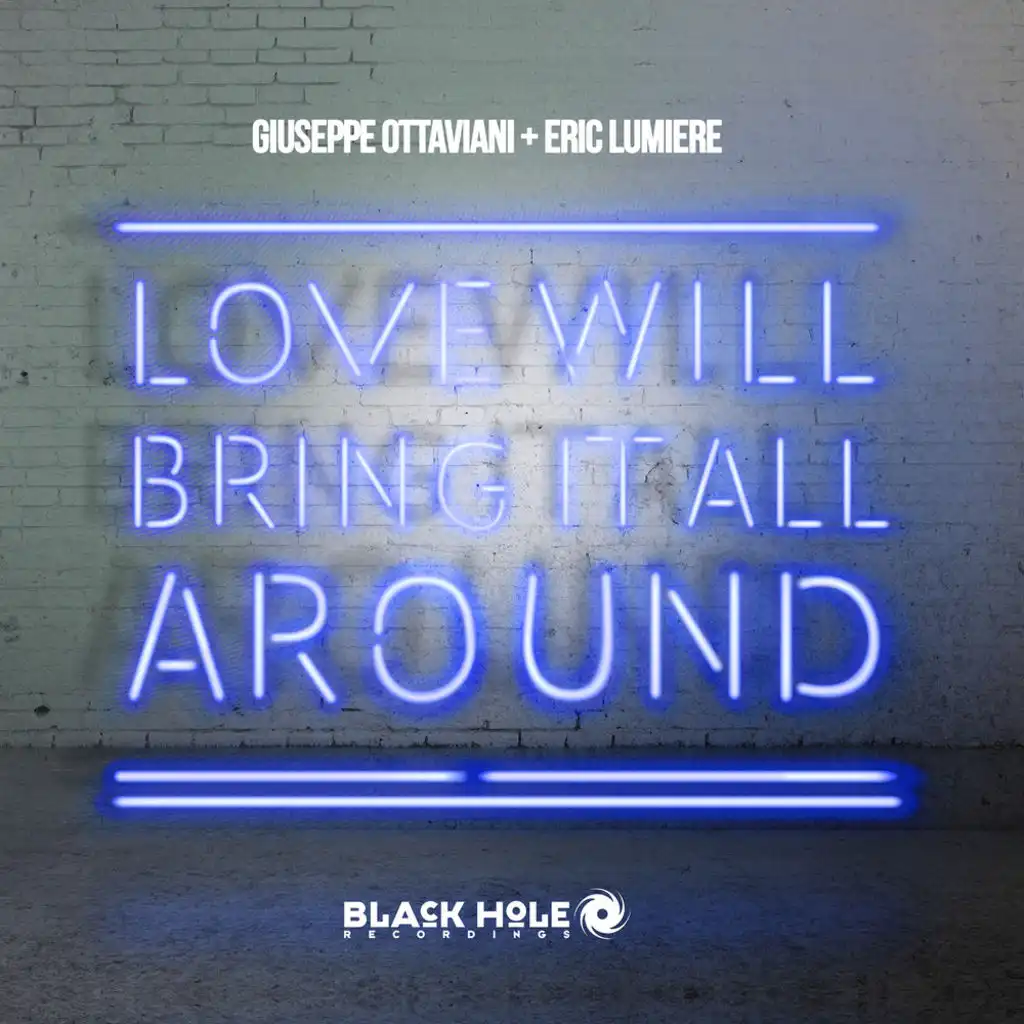 Love Will Bring It All Around (Rank 1 Remix)